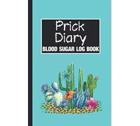 Prick dairy Blood sugar log book: Diabetic Diary Daily Glucose Tracker Enough For 2 Years, Diabetes Record Book for Blood sugar level tracking, 5 Time ... Bedtime), glycemic Monitoring note journal