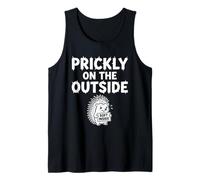 Prickly On The Outside Soft Inside Shy Hedgehog Anxiety Tank Top