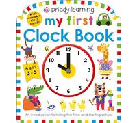 Priddy Learning: My First Clock Book: (Priddy Learning)