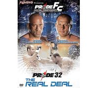 Pride 32 - The Real Deal [2006] [DVD]