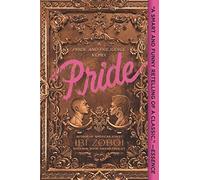 Pride: A Pride & Prejudice Remix