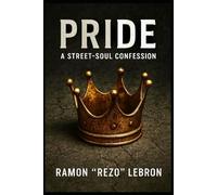 Pride: A Street-Soul Confession (The Seven Deadly Sins Series)