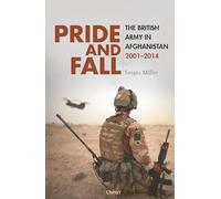 Pride and Fall: The British Army in Afghanistan, 2001-2014 – Osprey Publishing
