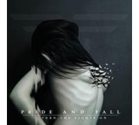 PRIDE AND FALL: TURN THE LIGHTS ON - CD SEALED