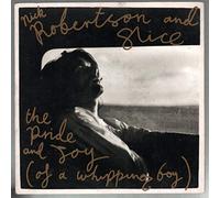 Pride And Joy - Nick Robertson And Slice 7" 45