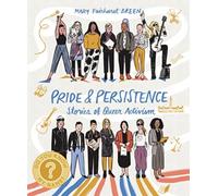 Pride and Persistence : Stories of Queer Activism