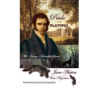 Pride and Platypus: Mr. Darcy's Dreadful Secret