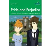 Pride and Prejudice : A Graphic Revision Guide for GCSE English Literature
