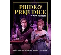 Pride and Prejudice: A New Musical
