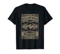 Pride And Prejudice Books What Excellent Boiled Potatoes T-Shirt