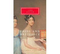 Pride And Prejudice: (Everyman's Library CLASSICS)