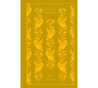 Pride and Prejudice: Jane Austen (Penguin Clothbound Classics)