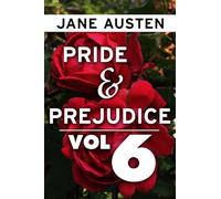 Pride and Prejudice by Jane Austen VOL 6: Super Large Print Edition of the Classic Romance Specially Designed for Low Vision Readers with a Giant Easy to Read Font