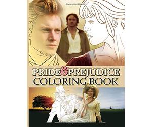 Pride And Prejudice Coloring Book: Pride And Prejudice Adults Coloring Books Crayola Creativity