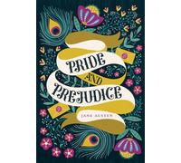 Pride and Prejudice (Illustrated Deluxe Edition): The Complete 1813 Text with All 160+ Original Hugh Thomson Artwork