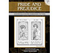 Pride and Prejudice: Modern Blackwork Embroidery Pattern (Perfect Bound)