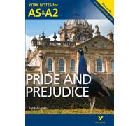 Pride and Prejudice: York Notes for AS & A2 (York Notes Advanced)