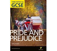 Pride and Prejudice: York Notes for GCSE (Grades A*-G)