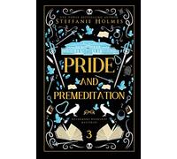 Pride and Premeditation: Luxe paperback edition: 3 (Nevermore Bookshop Mysteries)