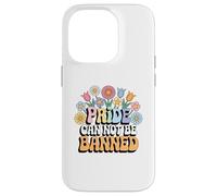 "Pride Can Not be Banned" Support LGBTQ Rights Pride Ally Case for iPhone 14 Pro