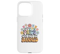 "Pride Can Not be Banned" Support LGBTQ Rights Pride Ally Case for iPhone 15 Pro Max