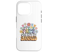 "Pride Can Not be Banned" Support LGBTQ Rights Pride Ally Case for iPhone 16 Pro