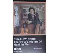 Pride, Charley - There's a Little Bit of Hank in Me [CASSETTE]