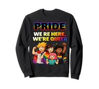 Pride Crew - We’re Here, We’re Queer Sweatshirt