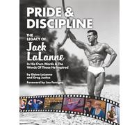 Pride & Discipline: The Legacy of Jack LaLanne