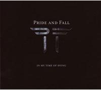 Pride And Fall - In My Time of Dying [CD]