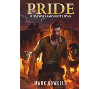 Pride: Four people wounded by life, bond in a camp amongst lions.