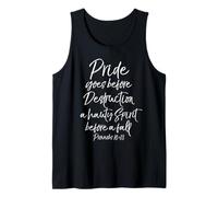 Pride Goes Before Destruction a Haughty Spirit Before a Fall Tank Top