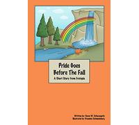 Pride Goes Before The Fall: A Short Story From Frutopia Valley: 3
