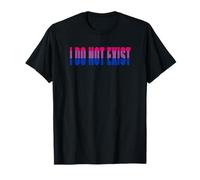 Pride I Do Not Exist Bi T-Shirt
