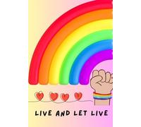 Pride Journal for Daily Writing: LGBTQ+ Inclusive Notebook for Journaling, Note-Taking, Reflection & Self-Expression | Motivational Equality Quote Design for Students & Professionals