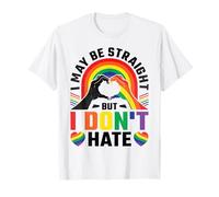 Pride Month, I May Be Straight But I Don't Hate, LGBTQ T-Shirt