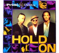 Pride 'N Politix - Hold On