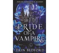 Pride of a Vampire (Durand Supernatural Academy)