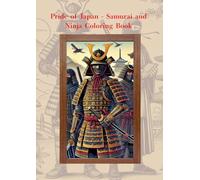 Pride of Japan - Samurai and Ninja Coloring Book