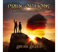 Pride Of Lions - Dream Higher