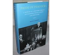 Pride of Peacocks: A Memoir of a Bedford Firm of Auctioneers, Estate Agents and Surveyors (Publications Bedfordshire Hist Rec Soc)