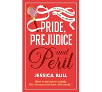 Pride, Prejudice and Peril