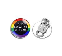 Pride Rainbow “And So What If I Am” Earrings Available in Clip-on, Stud & Drop styles. (Clip On)