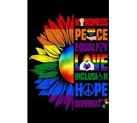 Pride Rainbow Sunflower Metal Tin Signs Kindness Peace Equality Love Inclusion Hope Diversity Sign LGBT Community Wall Art Decor for Living Room Bedroom Bathroom Decoration 8x12 Inches