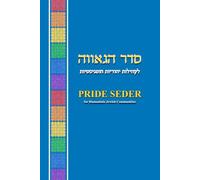 PRIDE SEDER: for Humanistic Jewish Communities (HUMANISTIC JUDAISM)