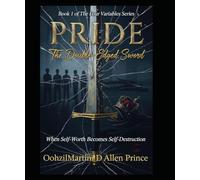 Pride: The Double Edged Sword (The Four Variables Series)