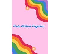 Pride Without Prejudice: Journal