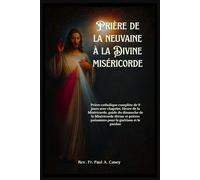 PRIÈRE DE LA NEUVAINE À LA DIVINE MISÉRICORDE