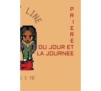 Prière du jour et la journée (HIBISCUS CAPTURE : Prière du Jour et la Journée)