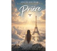 Prière: Lève-toi avec Jésus - 30 Jours pour Transformer Ta Vie (Rise With Jesus)